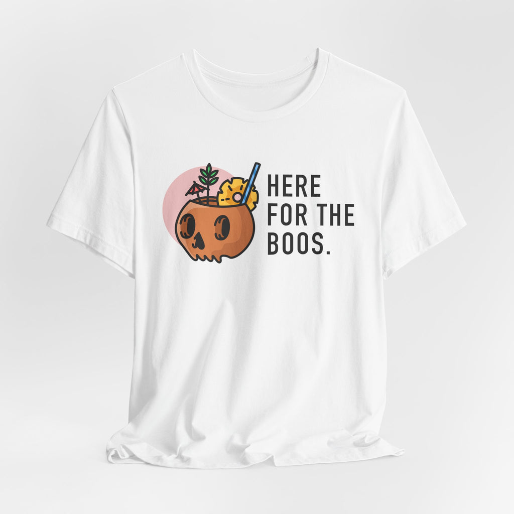 Unisex Jersey Short Sleeve Tee, here for the boos - Sweet Vision LLC
