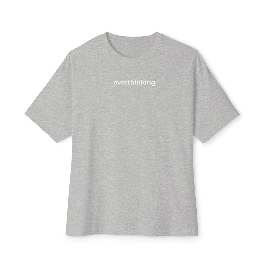 Oversized “Overthinking” Printed T-Shirt — Minimal & Comfort Fit - Sweet Vision LLC