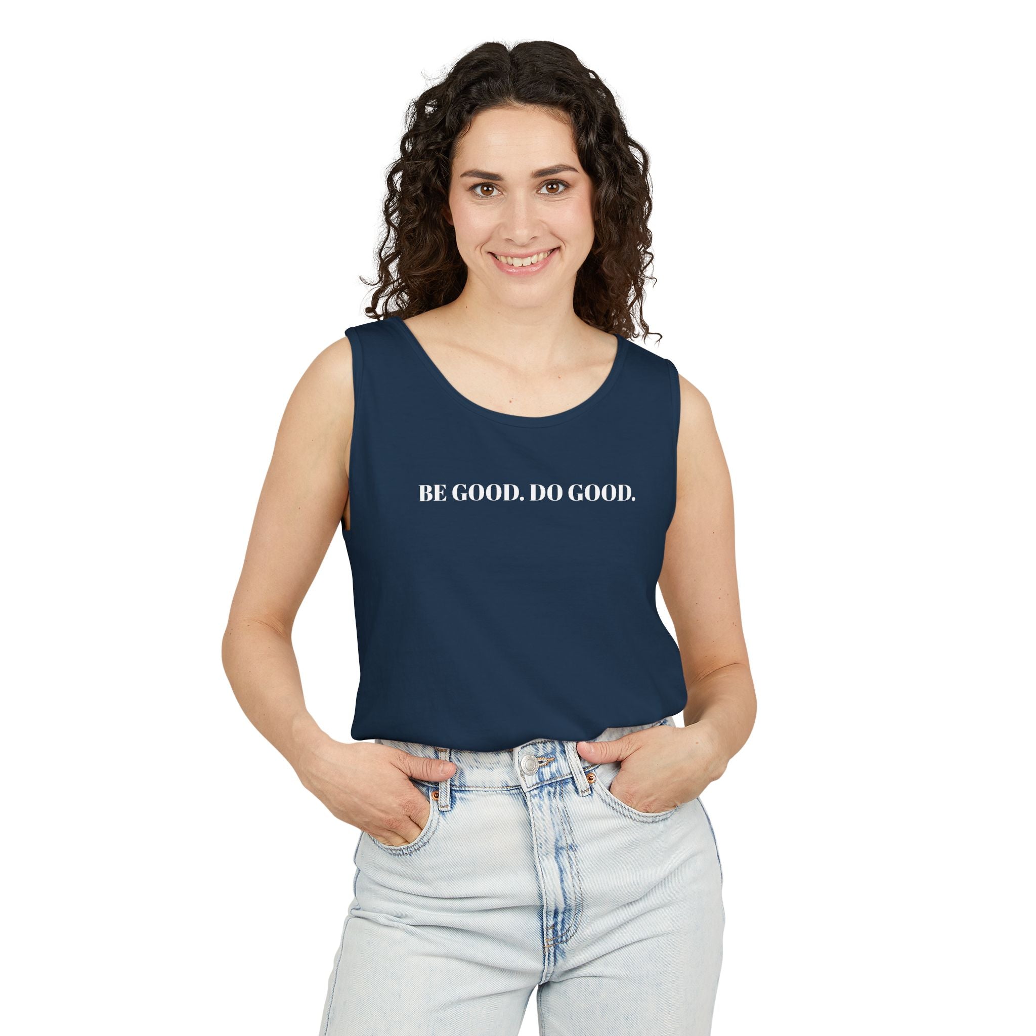 Be Good Do Good Tank Top, Motivational Shirt, Activists Gift, Positive Vibes Tee