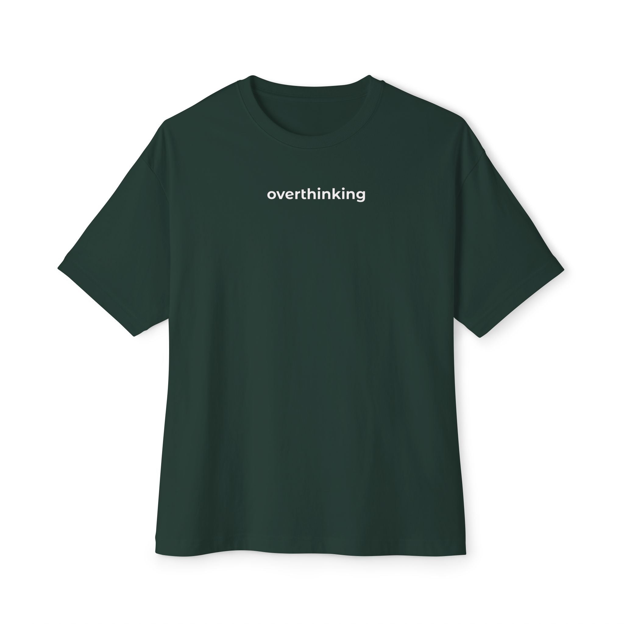 Oversized “Overthinking” Printed T-Shirt — Minimal & Comfort Fit - Sweet Vision LLC