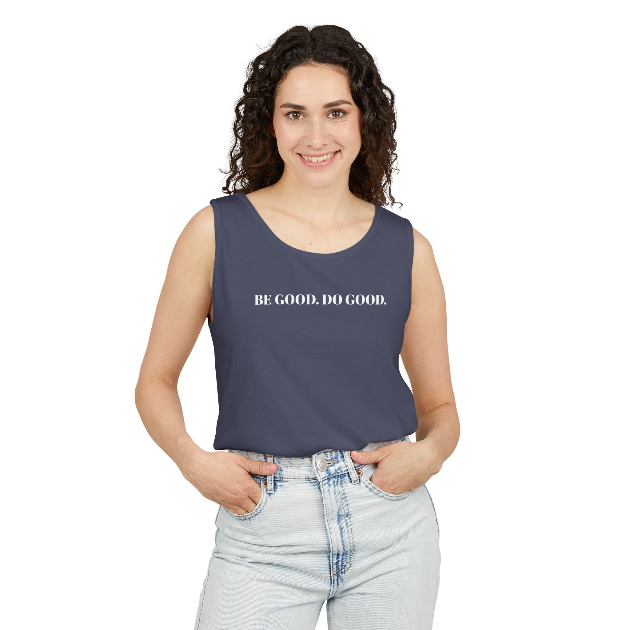 Be Good Do Good Tank Top, Motivational Shirt, Activists Gift, Positive Vibes Tee