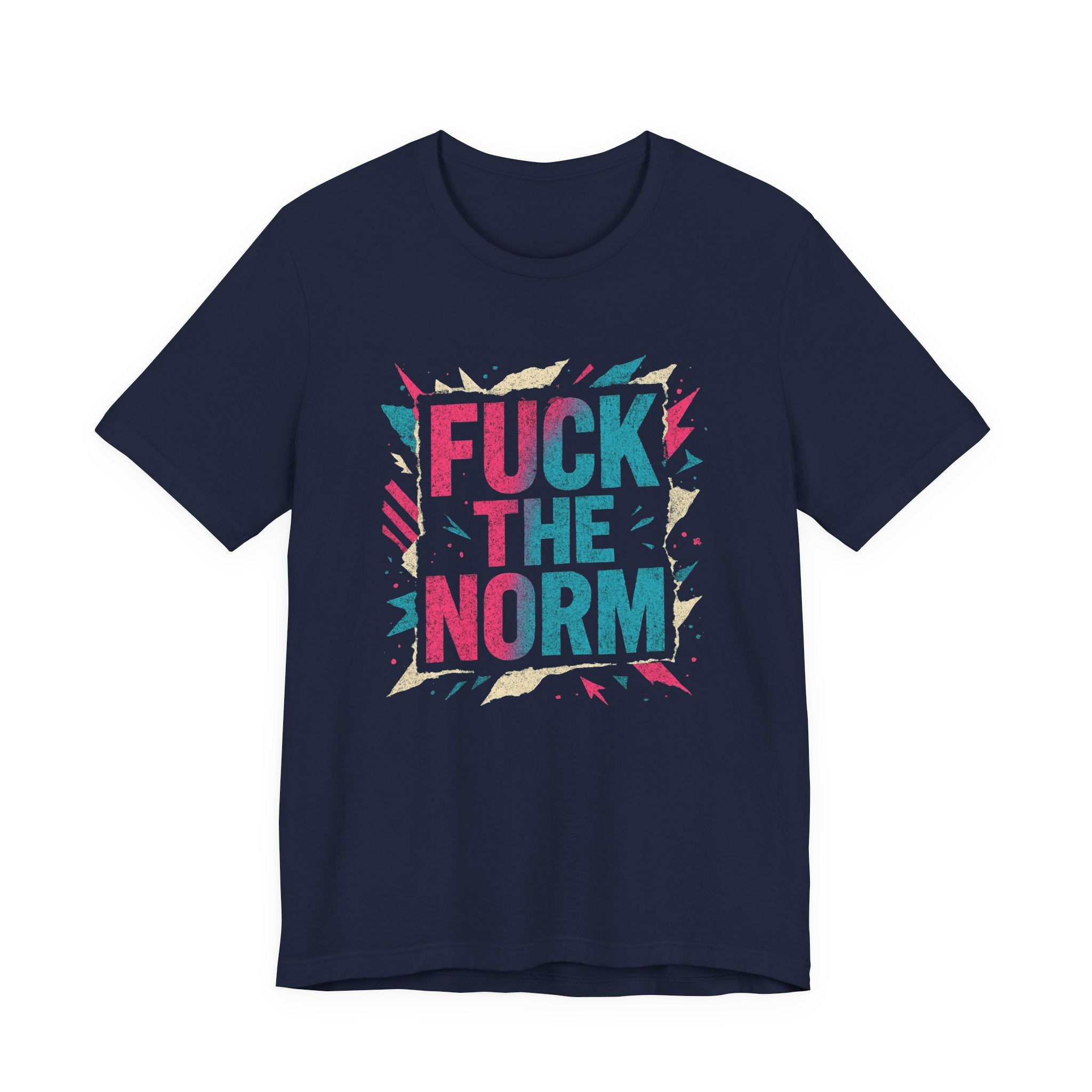 Fuck The Norm T-Shirt — Bold Graphic Statement Tee - Sweet Vision LLC