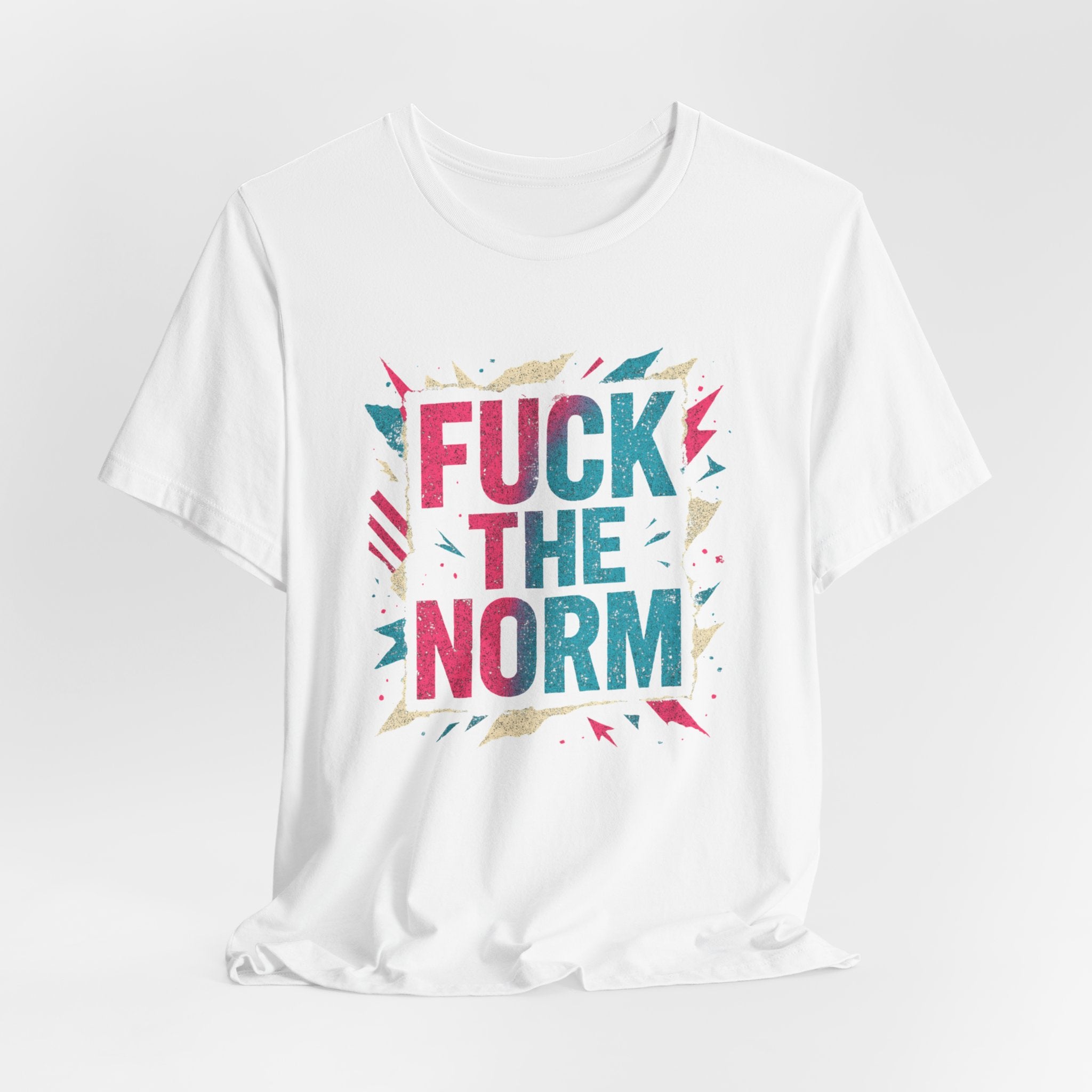 Fuck The Norm T-Shirt — Bold Graphic Statement Tee - Sweet Vision LLC