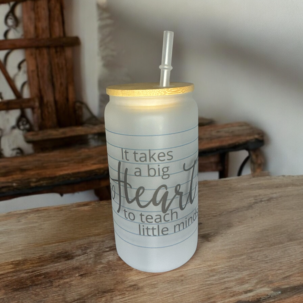 16oz frosted glass cup with bamboo lid and straw, teacher cup, birthday gift, big heart - Sweet Vision LLC
